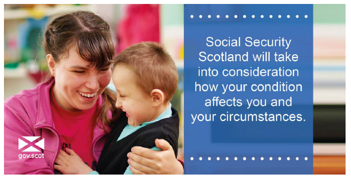 Tweet 6 - Social Security Scotland will take into consideration how your condition affects you and your circumstances