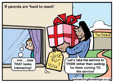 If parents are 'hard to reach'