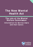 The New Mental Health Act: The role of the Mental Welfare Commission ...