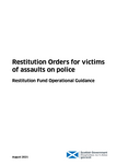 Restitution orders for victims of assaults on police: Restitution Fund ...