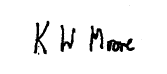K W MOORE K W MOORE