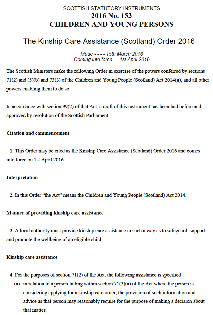 THE KINSHIP CARE ASSISTANCE (SCOTLAND) ORDER 2016 THE KINSHIP CARE ASSISTANCE (SCOTLAND) ORDER 2016