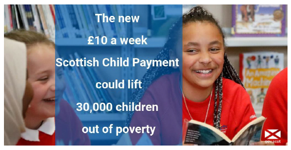 Tweet 13 - The new £10 a week Scottish Child Payment could lift 30,000 children out of poverty