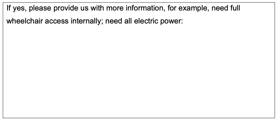 Image of text box for the applicant to provide information on any particular requirement, for example, wheelchair access, if there are any members of the household with a disability.
