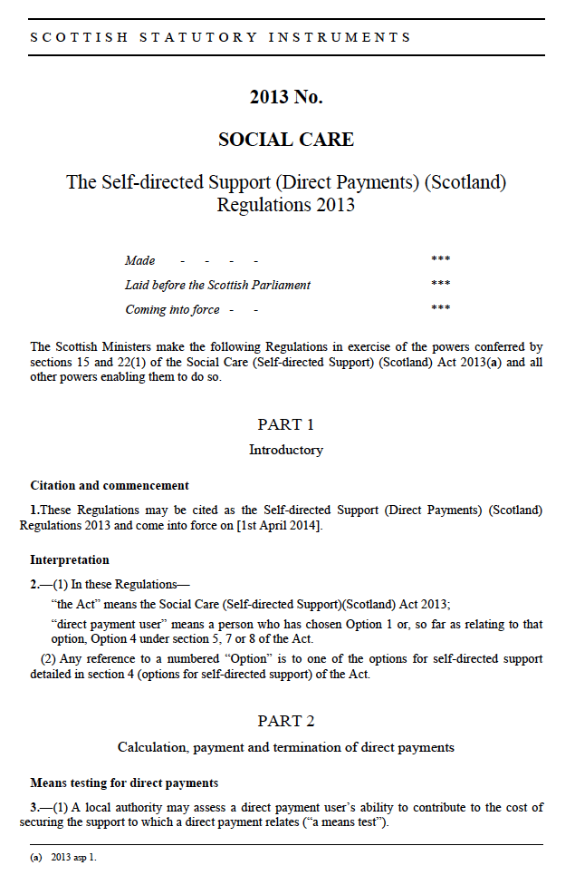 Scottish Statutory Instruments 2013 No. Social Care - The Self-directed Support (Direct Payments) (Scotland) Regulations 2013