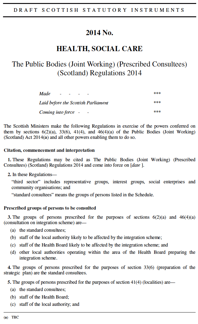 Prescribed Groups which must be consulted when preparing or revising integration schemes; preparing draft strategic plans; and when making decisions affecting localities relating to the public bodies (joint working) (Scotland) Act 2014