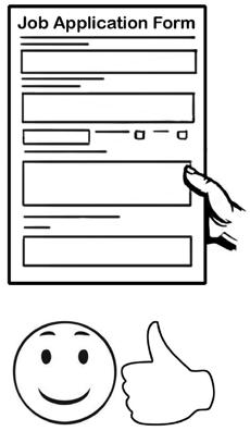 A hand holding a Job Application Form. Under it there is a happy face and a thumbs up symbol