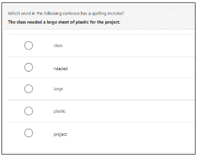 Figure 20: Example of a P4 Spelling item, ‘Choose the incorrectly spelt word’