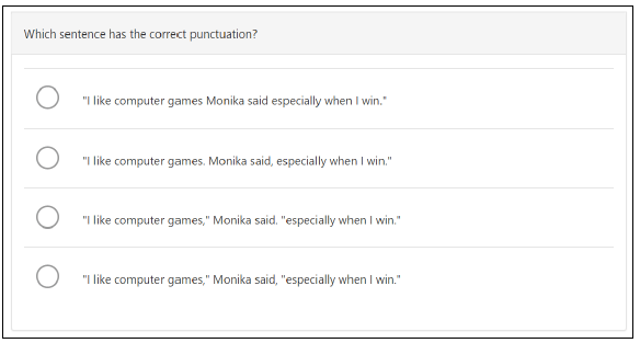 Figure 23: Example of a P7 Punctuation question, ‘Choose the sentence with the correct use of inverted commas’