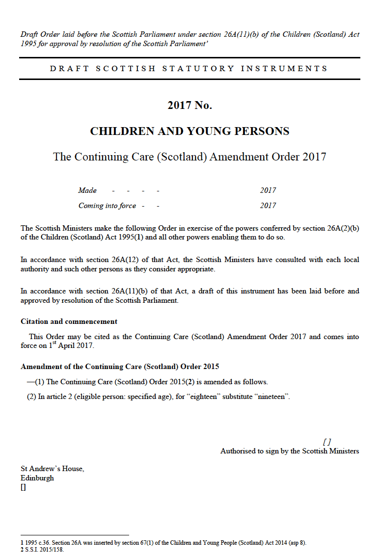 2017 No. CHILDREN AND YOUNG PERSONS The Continuing Care (Scotland) Amendment Order 2017