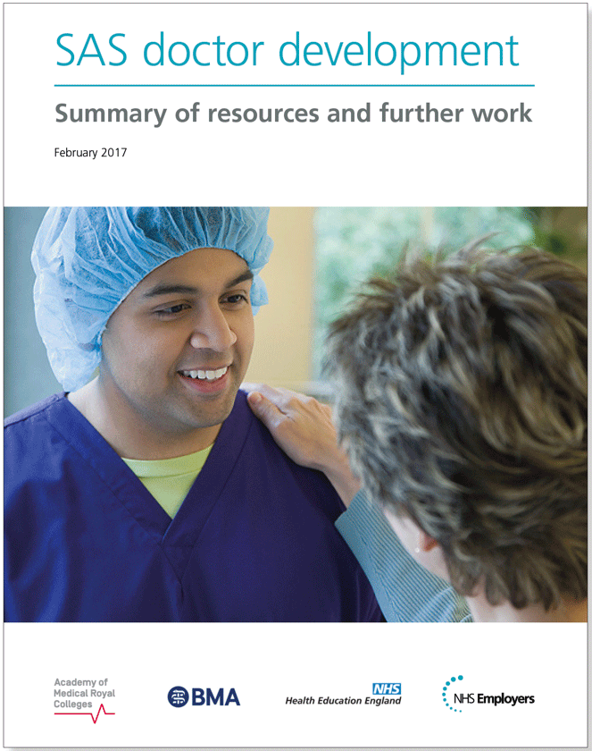 SAS Doctor Development: Summary of resources and further work - February 2017 SAS Doctor Development: Summary of resources and further work - February 2017