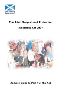 The Adult Support and Protection (Scotland) Act 2007