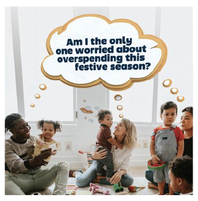Three adults are pictured with young children they are caring for in a playgroup setting. A thought bubble above their heads shows them all sharing the same thought which reads 'Am I the only one worried about overspending this festive season?'