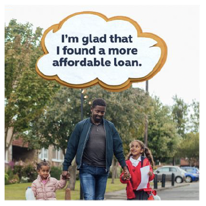 A father is pictured holding the hands of his two young girls as they cross the street. A thought bubble above his head reads 'I'm glad that I found a more affordable loan.'
