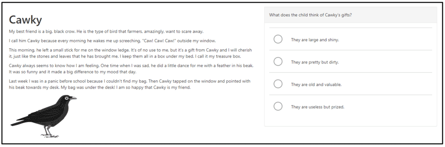 Figure A12: Example of a P4 reading text with an Understanding, analysing and evaluating question: 'Cawky Question 3' Figure A12: Example of a P4 reading text with an Understanding, analysing and evaluating question: 'Cawky Question 3'