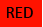 red indicator
