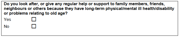 Figure A.6: Existing question on caring responsibilities Figure A.6: Existing question on caring responsibilities