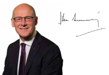 John Swinney, MSP Deputy First Minister and Cabinet Secretary for Education and Skills John Swinney, MSP Deputy First Minister and Cabinet Secretary for Education and Skills